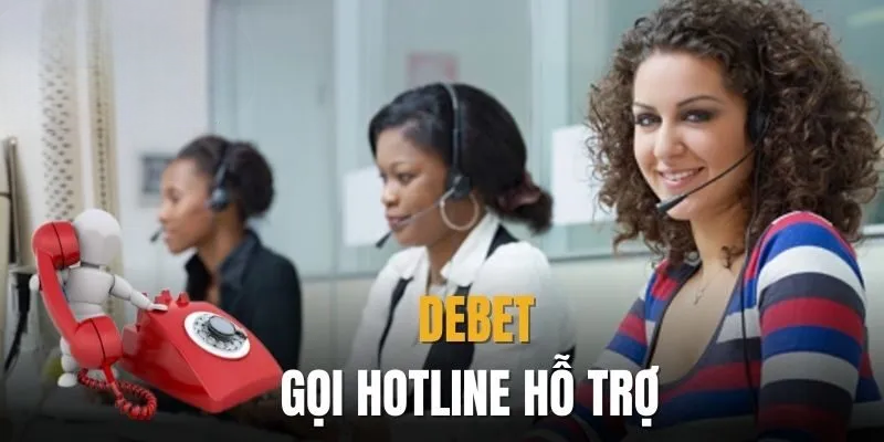 Liên hệ DEBET – Hệ Thống Chăm Sóc Khách Hàng Chất Lượng
